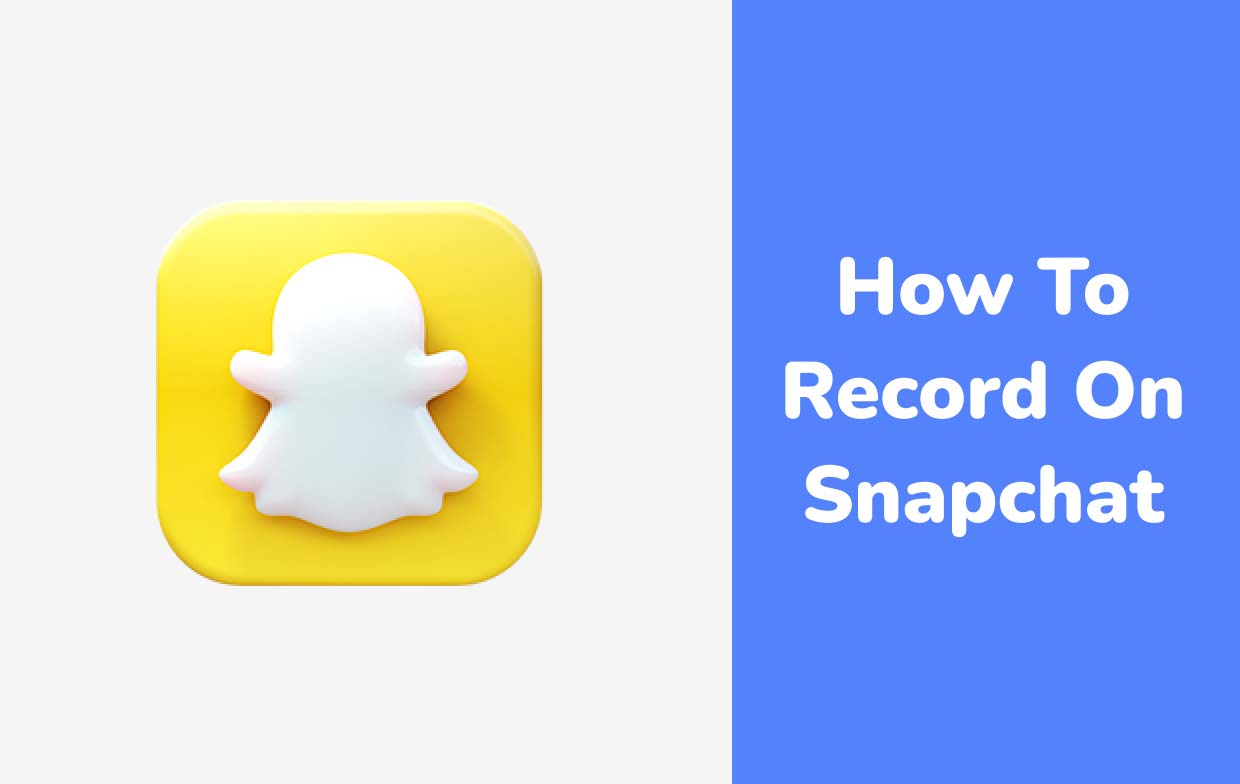 如何在 Snapchat 上錄製