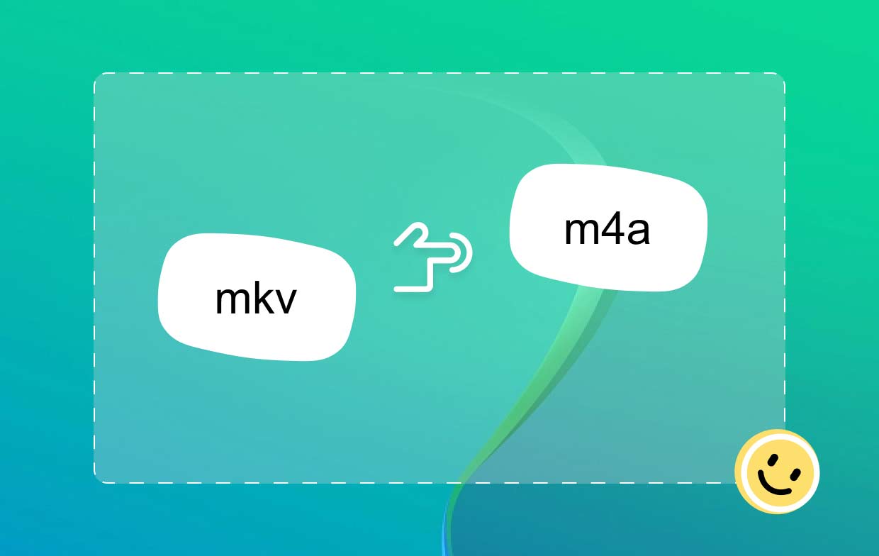 如何將 MKV 轉換為 M4A