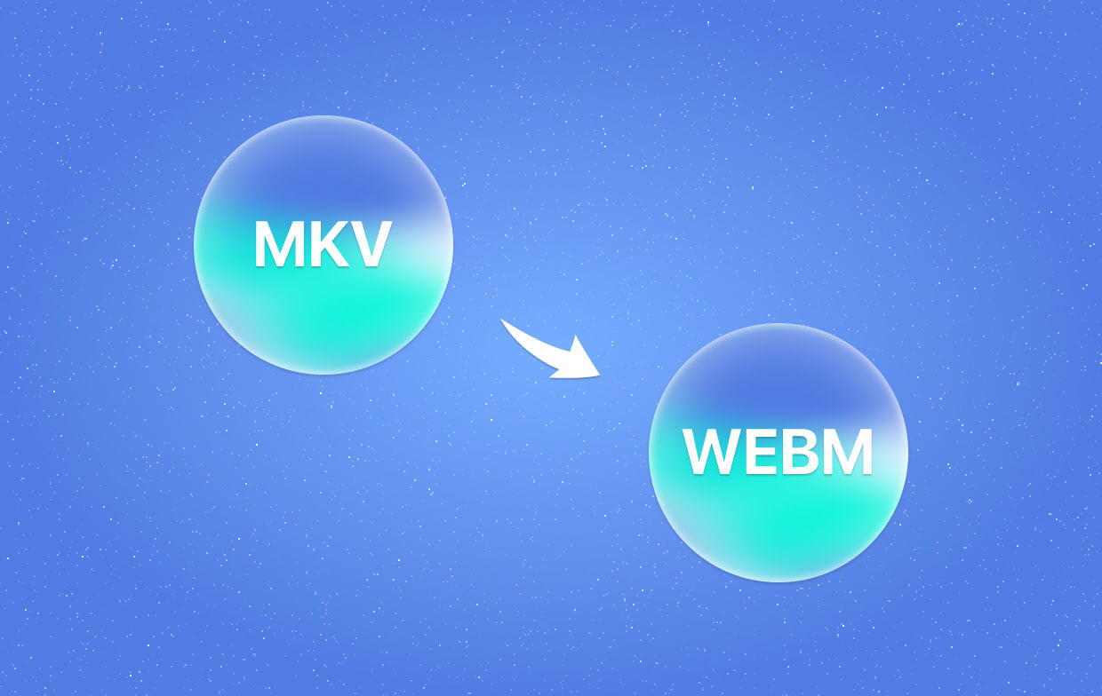 如何將 MKV 轉換為 WebM
