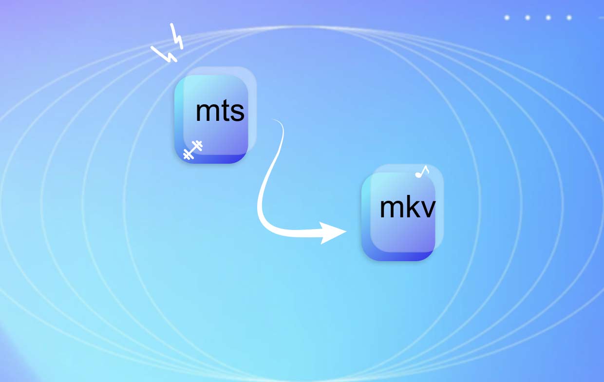 如何將 MTS 轉換為 MKV