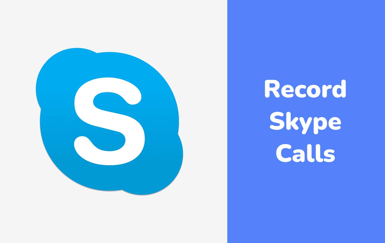 錄製Skype通話