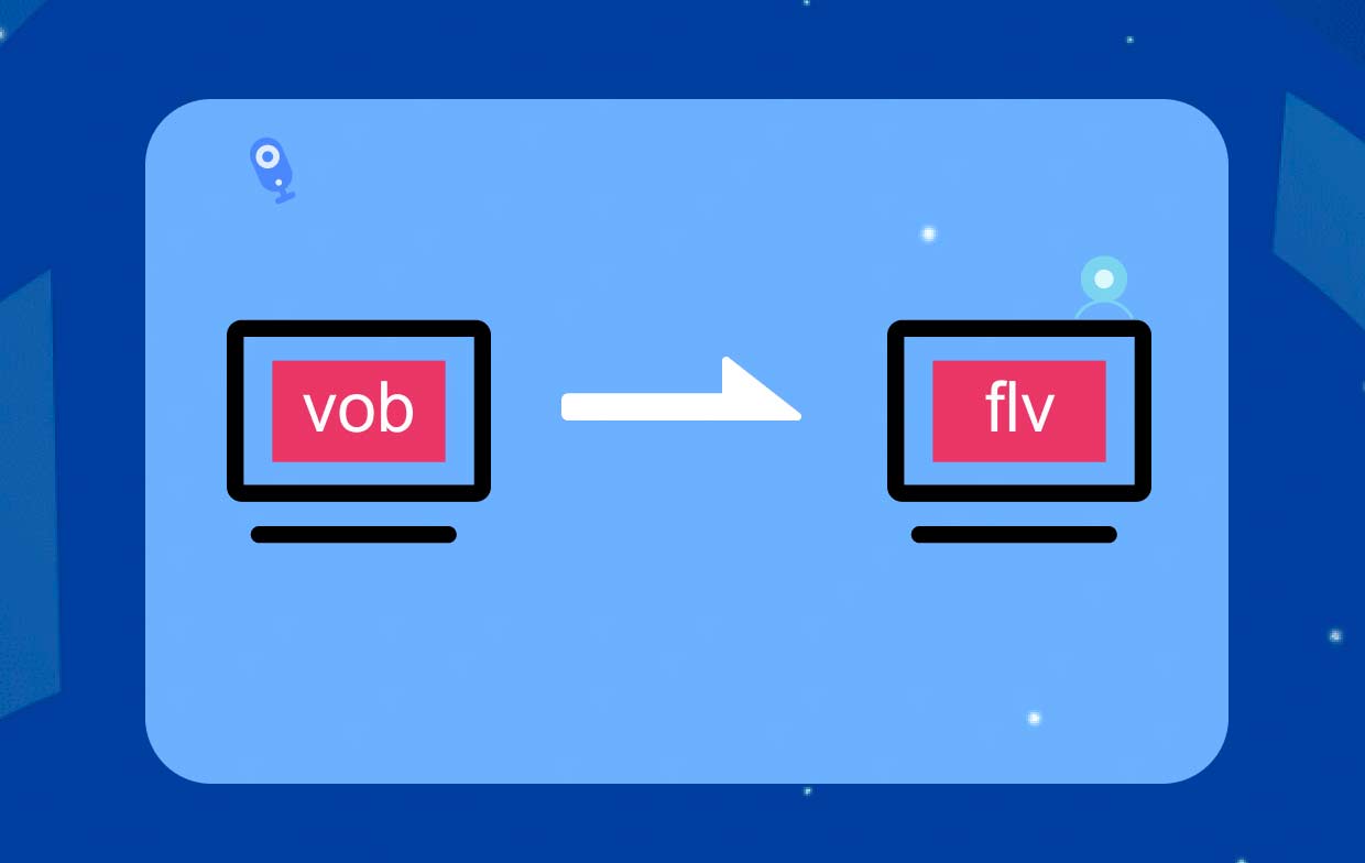 如何將 VOB 轉換為 FLV