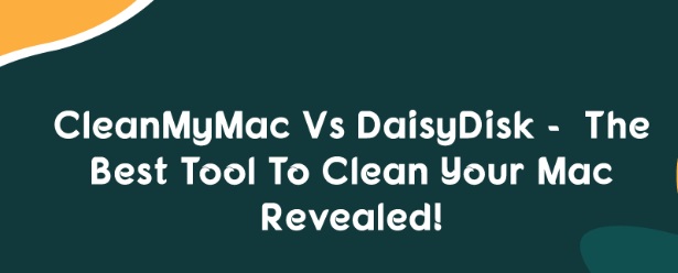 DaisyDisk 與 CleanMyMac：哪個最好？