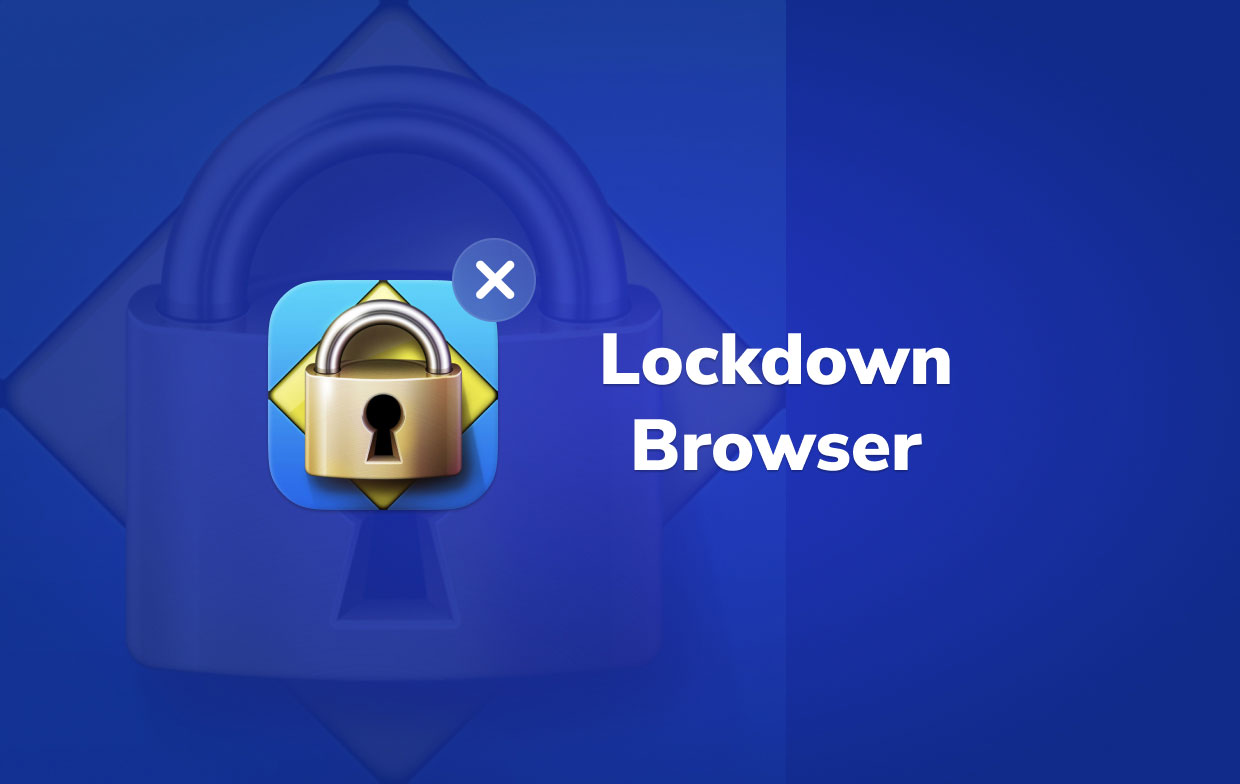 如何在 Mac 上卸載 LockDown 瀏覽器