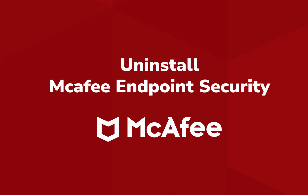 如何在 Mac 上卸載 McAfee Endpoint Security