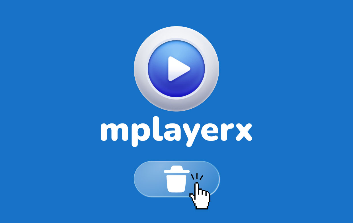 如何在 Mac 上卸載 MplayerX