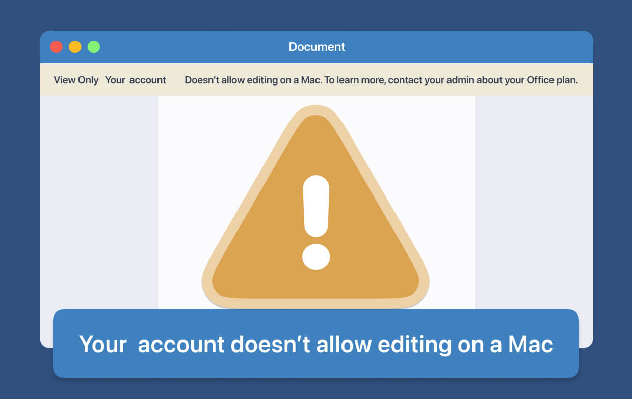 您的帳戶不允許在 Mac 上進行編輯