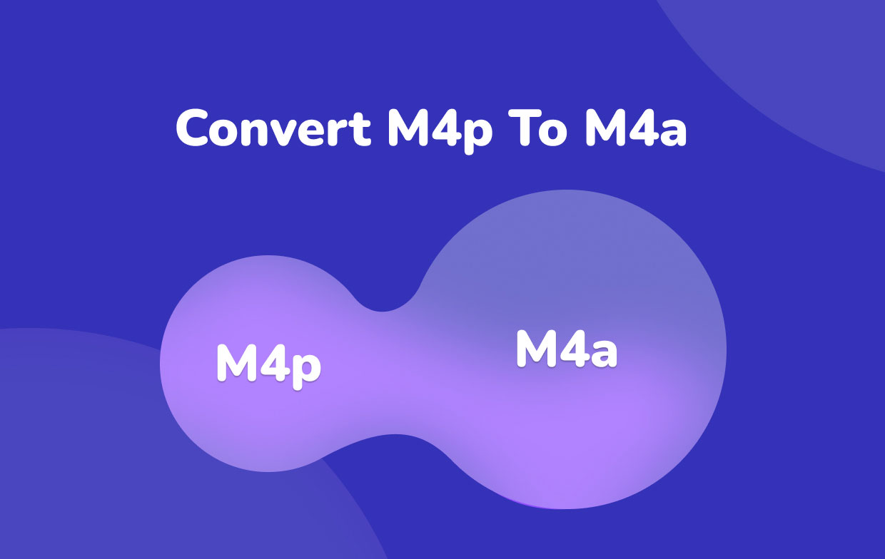 如何將M4P轉換為M4A