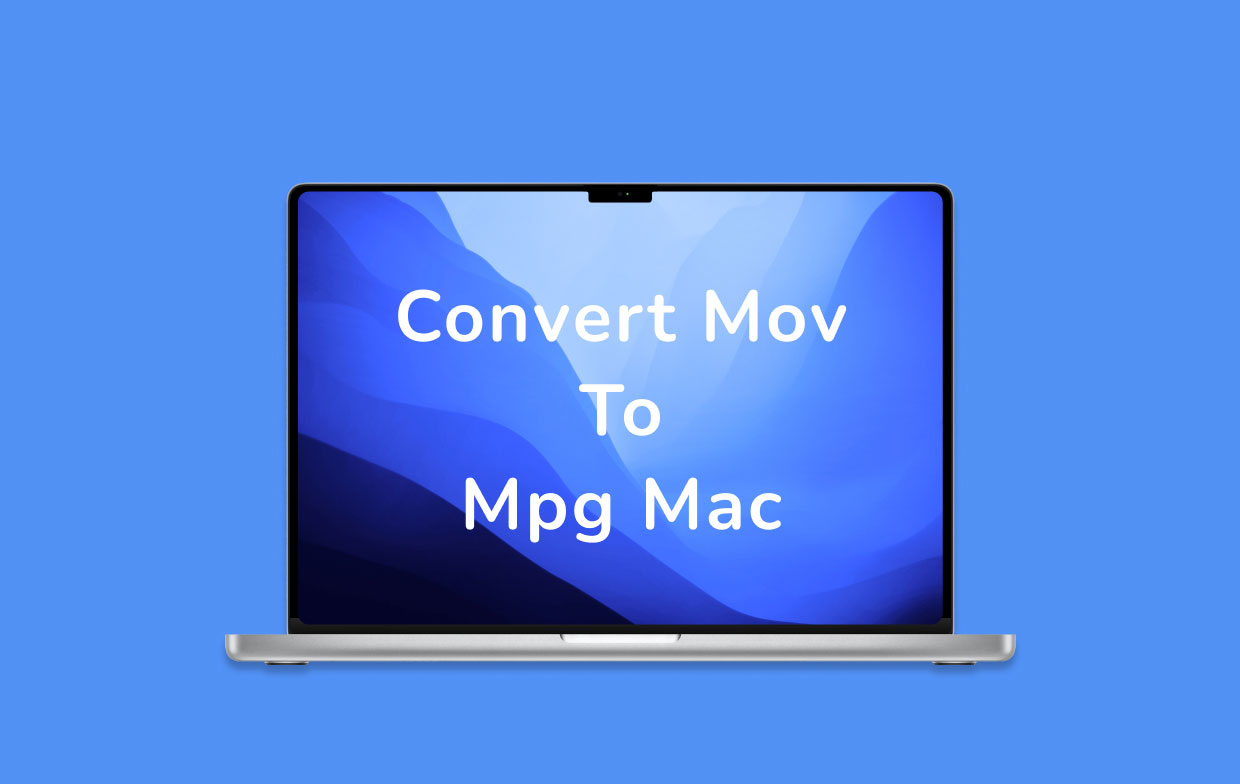 如何在 Mac 上將 MOV 轉換為 MPG