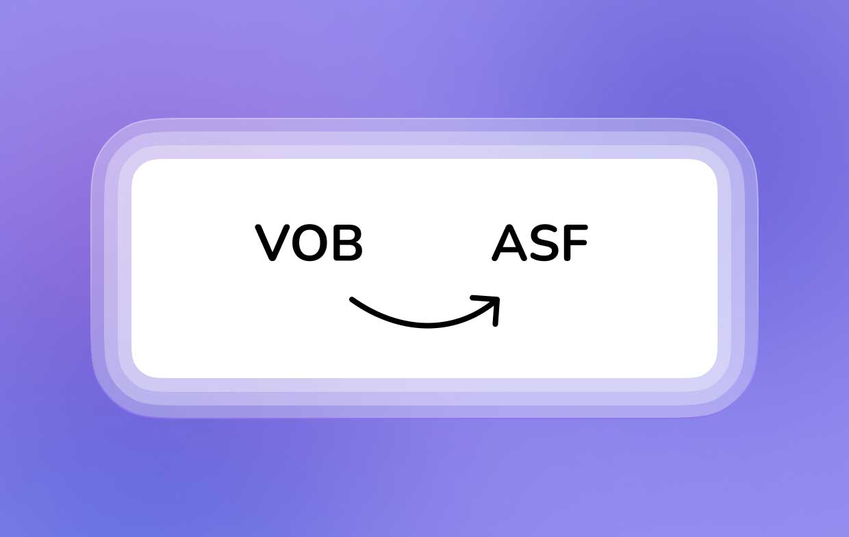 如何將 VOB 轉換為 ASF